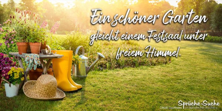 Ein schöner Garten Spruch SprücheSuche