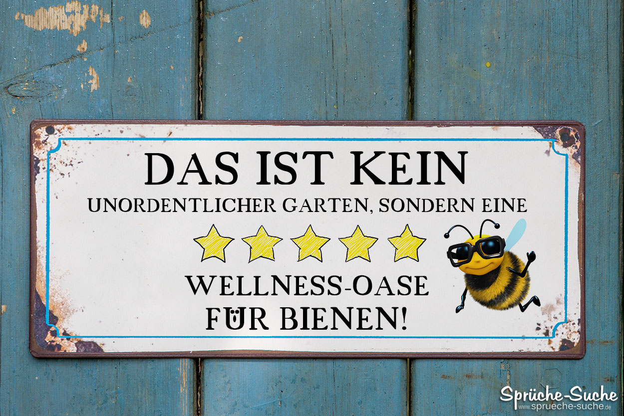 Schilder und Garten Sprüche - 5-Sterne Wellness-Oase für Bienen