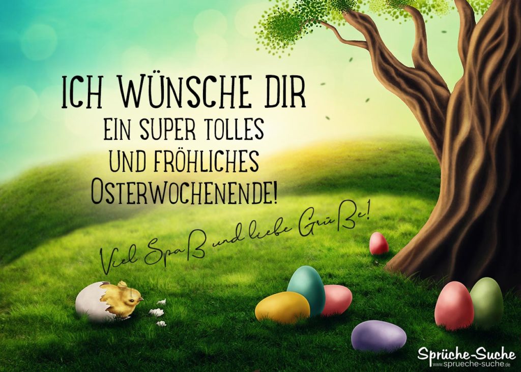 Fröhliches Osterwochenende Sprüche & Grüße zu Ostern